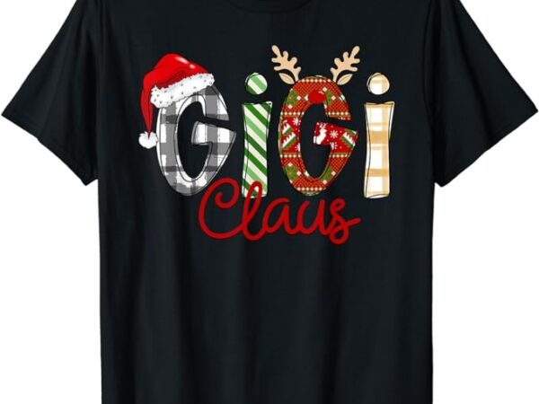 Gigi claus reindeer christmas idea for grandma nana mimi t-shirt