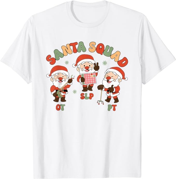 Groovy Slp Ot Pt Christmas School Santa Squad Therapy Team T-Shirt png file