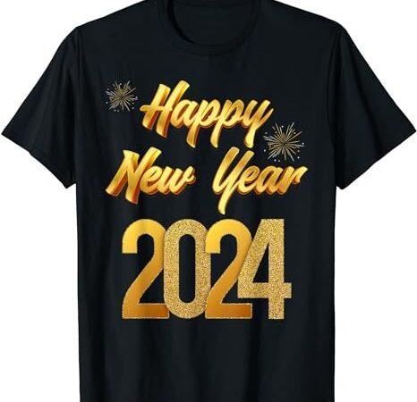 Happy new year 2024 celebration t-shirt