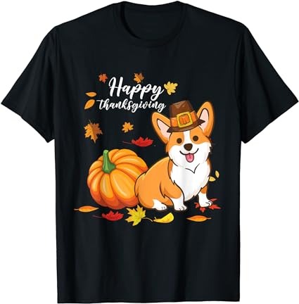 Happy thanksgiving welsh corgi autumn fall thanksgiving t-shirt