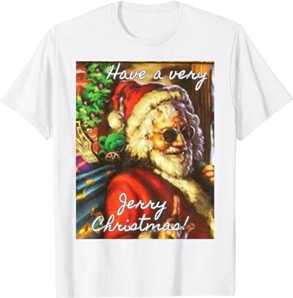 Have a very jerry christmas garcia santa holiday t-shirt