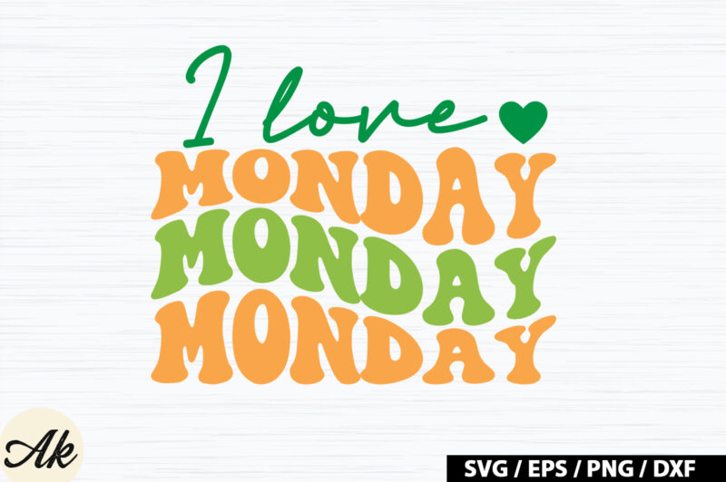 I love monday Retro SVG