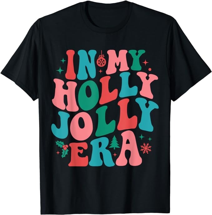 In My Holly Xmas Jolly Para Era Retro Christmas Jolly Para T-Shirt