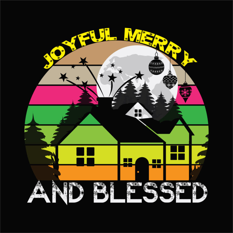 Joyful merry and blessed