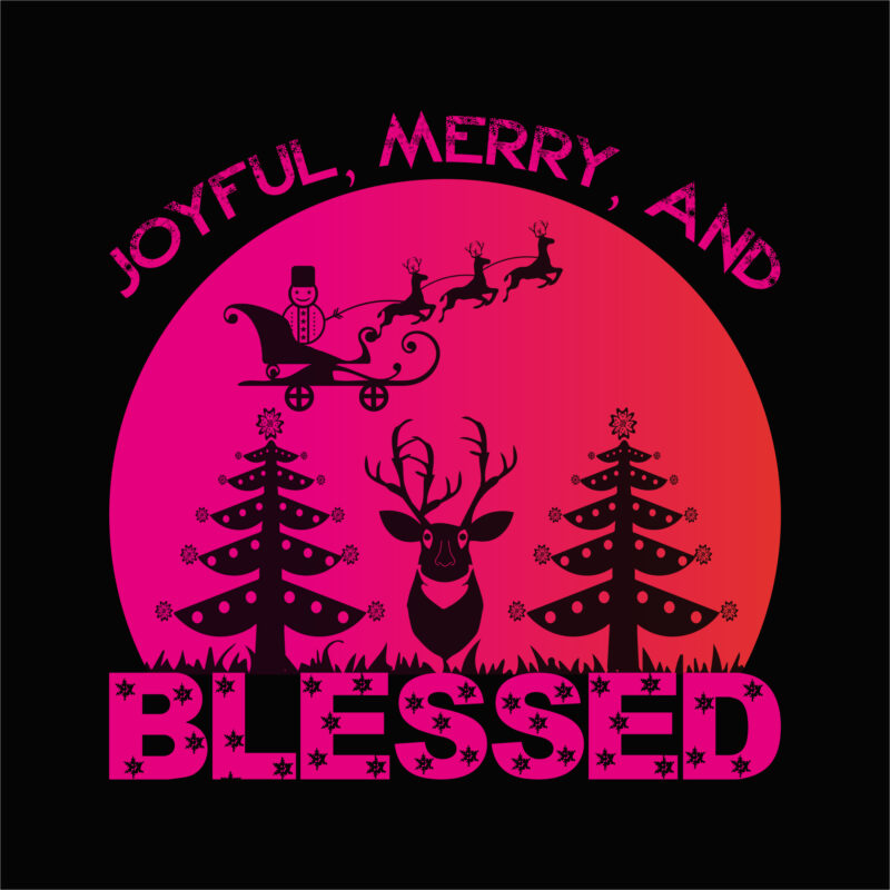 Joyful merry and blessed