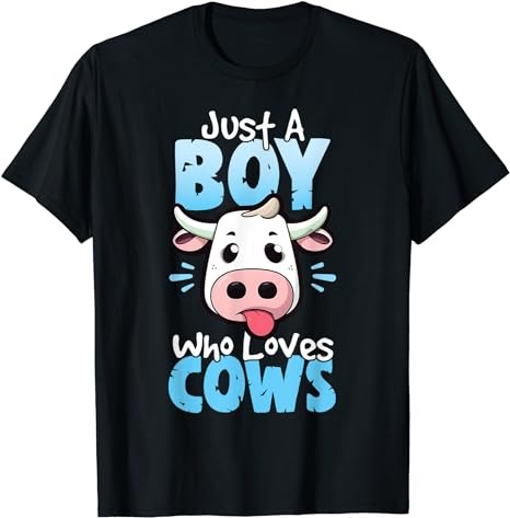 Just a Boy Who Loves Cows – Cute farmer cow lover T-Shirt