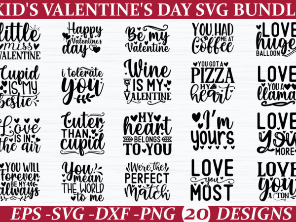 Kid’s valentine’s day svg bundle t shirt vector art