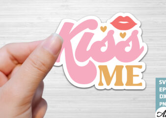 Kiss me Stickers Design