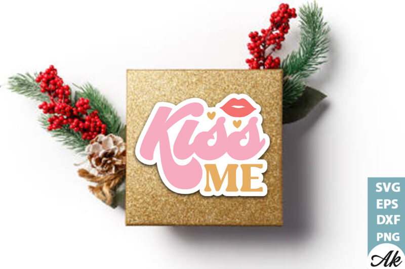 Kiss me Stickers Design
