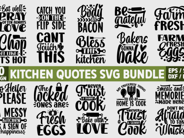 Kitchen quotes svg bundle t shirt vector art