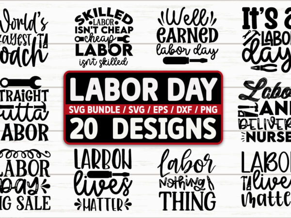 Labor day svg bundle t shirt vector graphic