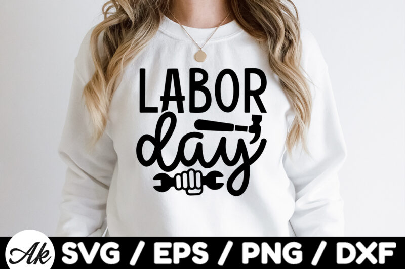 Labor day SVG Bundle