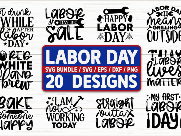 Labor day svg bundle t shirt vector graphic