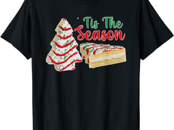 Little tis’ the season christmas tree cakes xmas pajamas t-shirt