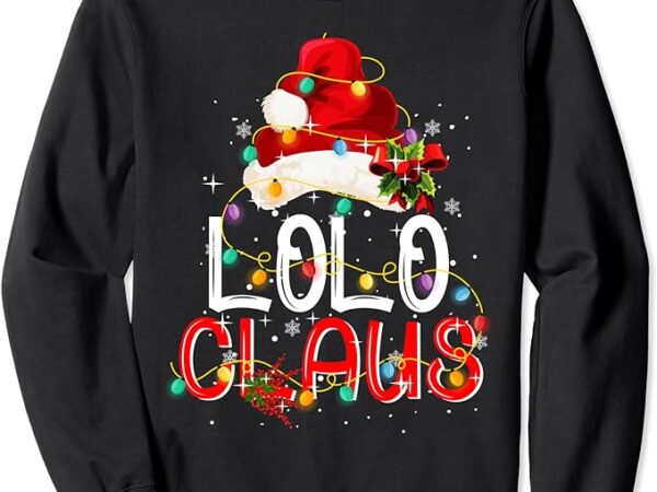 Lolo claus santa hat christmas lights pajama matching family sweatshirt