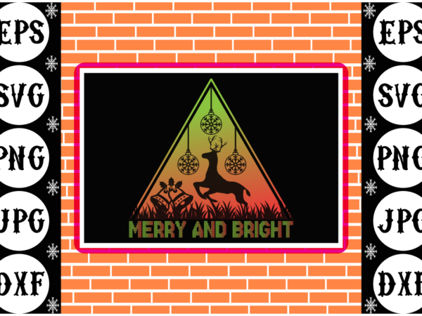 Merry and bright t shirt designs for sale