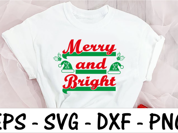 Merry & bright 2 t shirt designs for sale