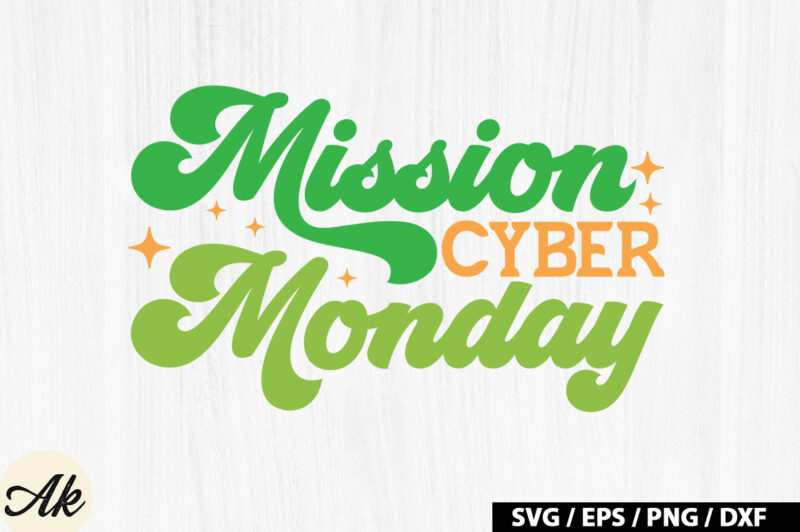 Mission cyber monday Retro SVG