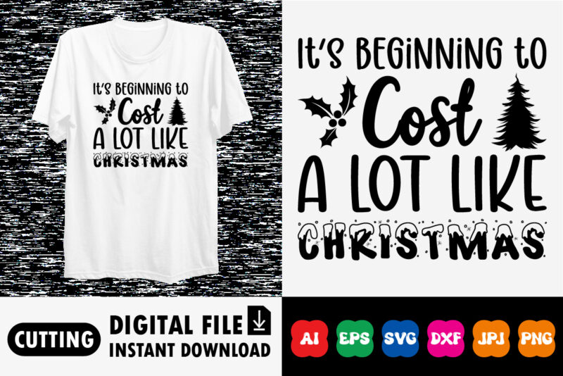 It’s beginning to cost a lot like Christmas Merry Christmas shirt print template, funny Xmas shirt design, Santa Claus funny quotes typograp