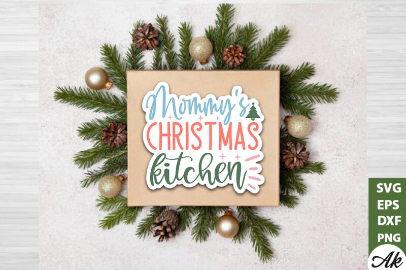 Mommy’s christmas kitchen Stickers Design