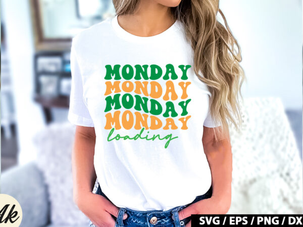 Monday loading retro svg t shirt designs for sale