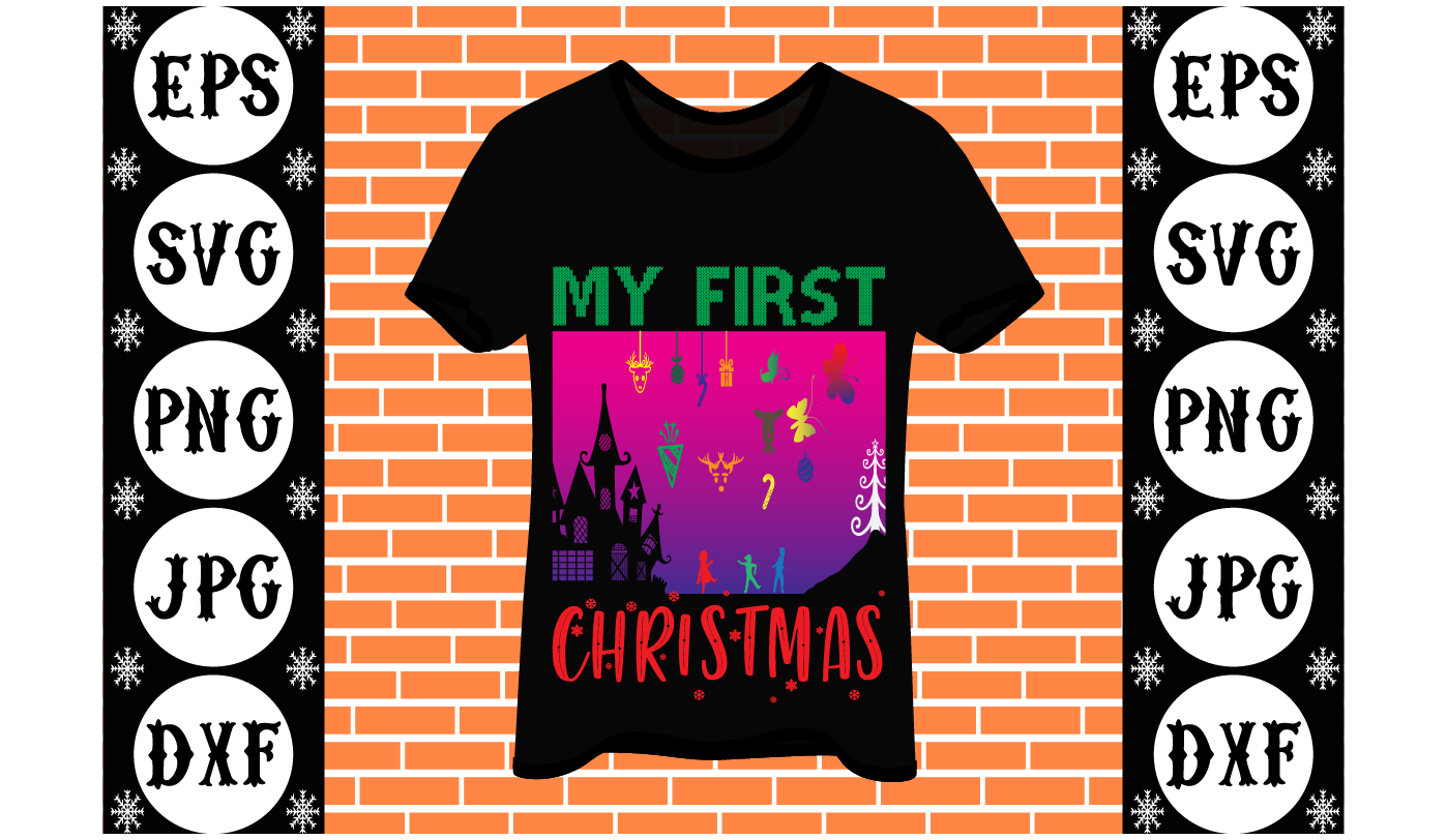 My first Christmas Buy tshirt designs