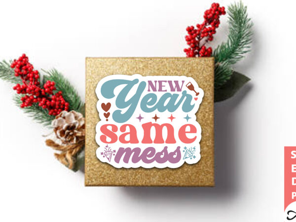 New year same mess stickers design