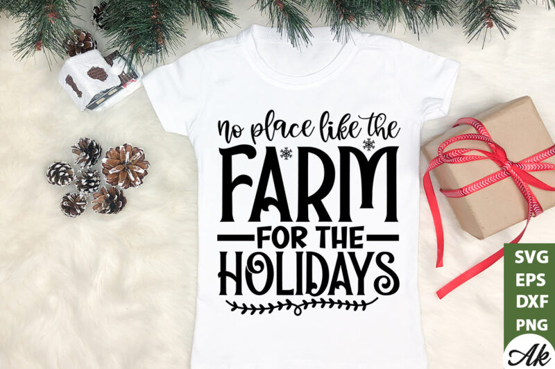 No place like the farm for the holidays SVG