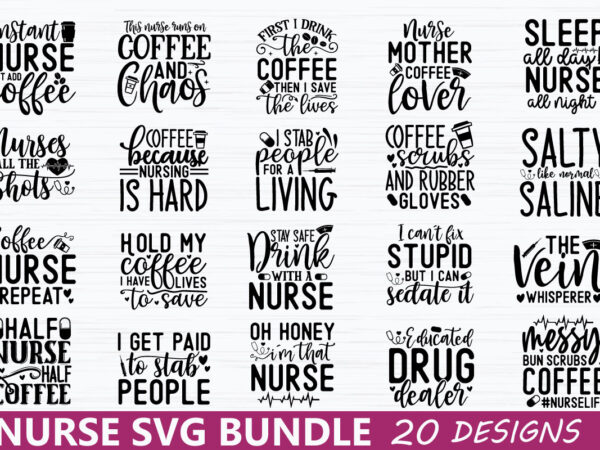 Nurse svg bundle T shirt vector artwork