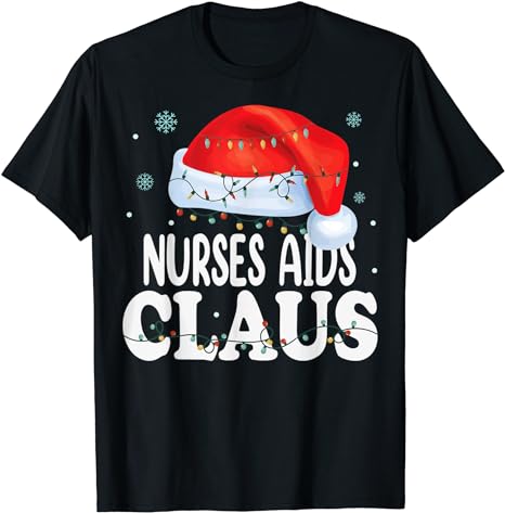 Nurses Aids Santa Claus Christmas Funny Matching Costume T-Shirt