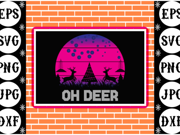 Oh deer 2 t shirt design online