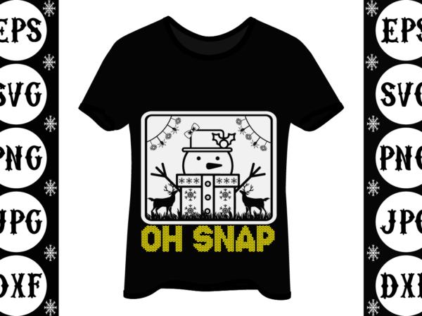 Oh snap t shirt design online