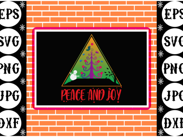 Peace and joy t shirt illustration