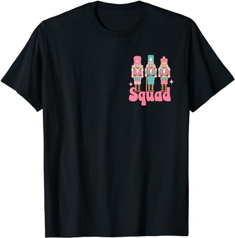 Pink Nutcracker Squad In My Nutcracker Era Christmas 2 Sided T-Shirt