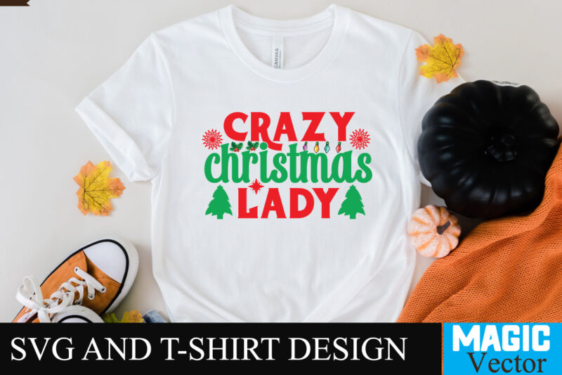 Crazy Christmas Lady SVG Cut File