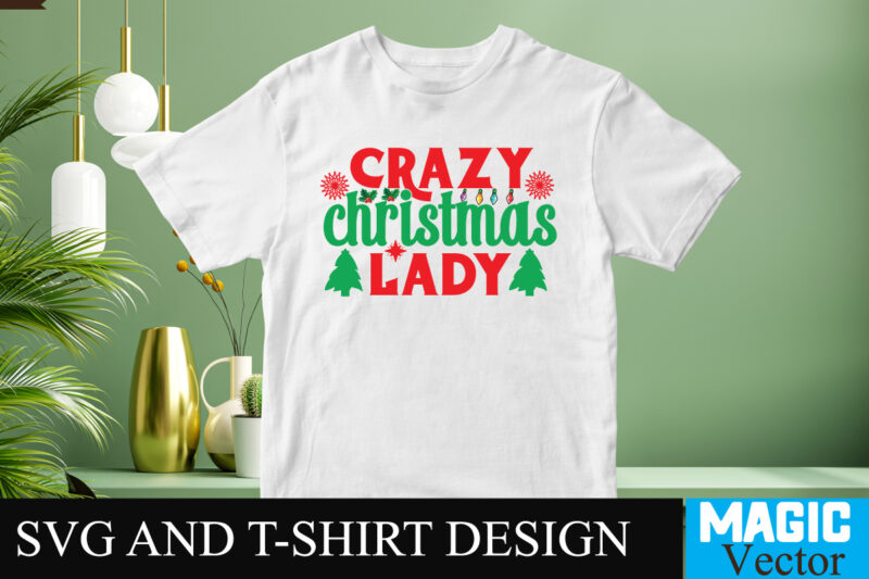 Crazy Christmas Lady SVG Cut File