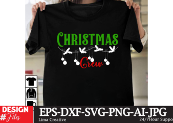 Christmas Crew T-shirt Design,Christmas T-shirt De4sign, Christmas SVG Cut File