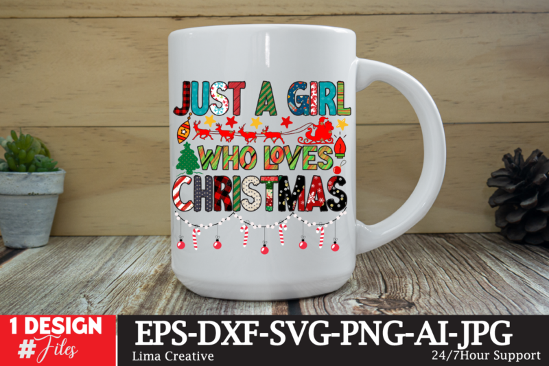 Just A Girl Who LOves Christmas Sublimation PNG