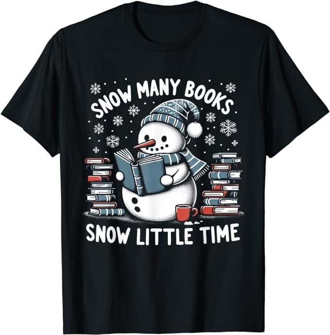 Reading Snowman So Many Books Funny Christmas Men Women Kids T-Shirt