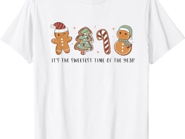 Retro christmas gingerbread cookie sweetest time of the year t-shirt