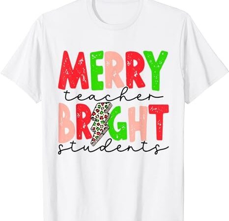 Retro merry teacher bright students funny christmas teacher t-shirt