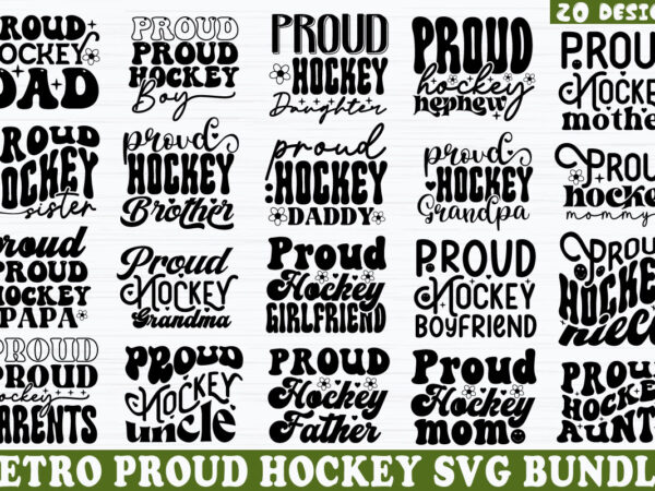 Retro proud hockey svg bundle t shirt design online