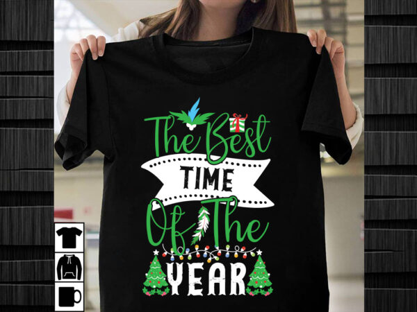 The best time of the year svg design,christmas svg mega bundle , 220 christmas design , christmas svg bundle , 20 christmas t-shirt design ,