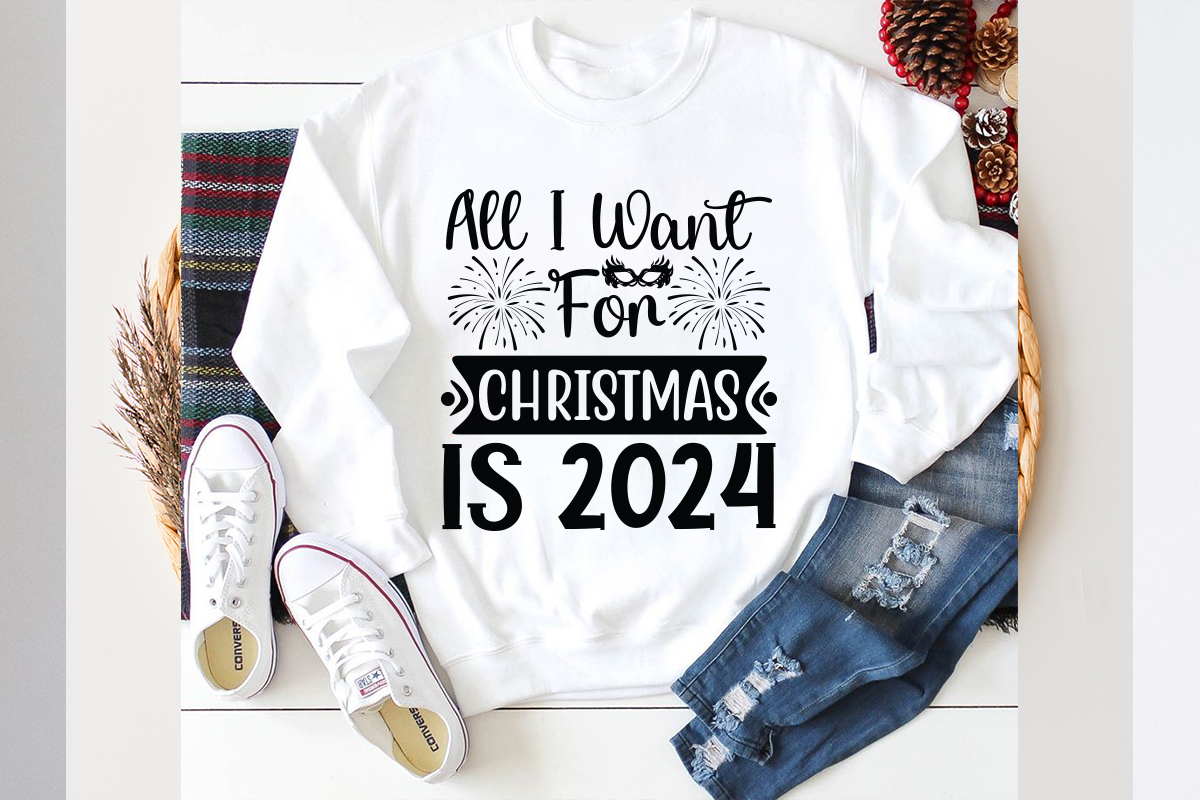 All I want for Christmas is 2024 SVG design, All I want for Christmas