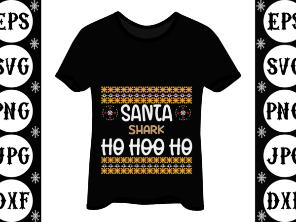 Santa shark ho hoo ho t shirt template vector