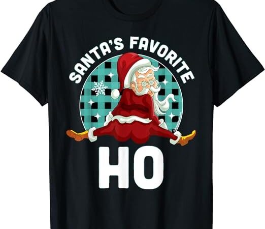 Santa’s favorite ho – xmas naughty santa christmas pajama t-shirt