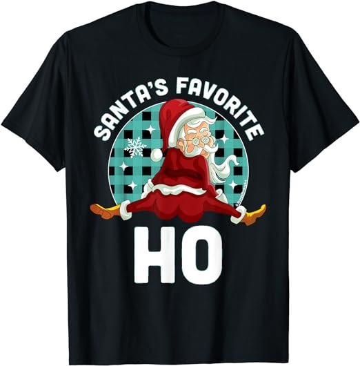 Santa’s Favorite Ho – Xmas Naughty Santa Christmas Pajama T-Shirt