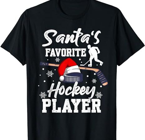 Santa’s favorite hockey player christmas pajama hockey xmas t-shirt