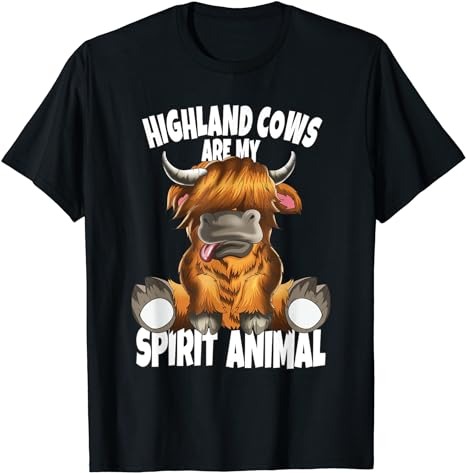 Scottish Beef Cow Highland Cows Are My Spirit Animal T-Shirt