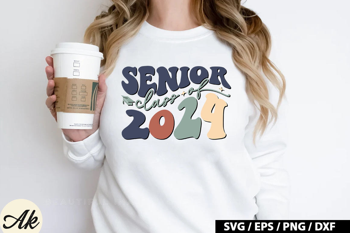 Senior Class Of 2024 Retro SVG Buy T Shirt Designs   Senior Class Of 2024 Retro SVG 1 